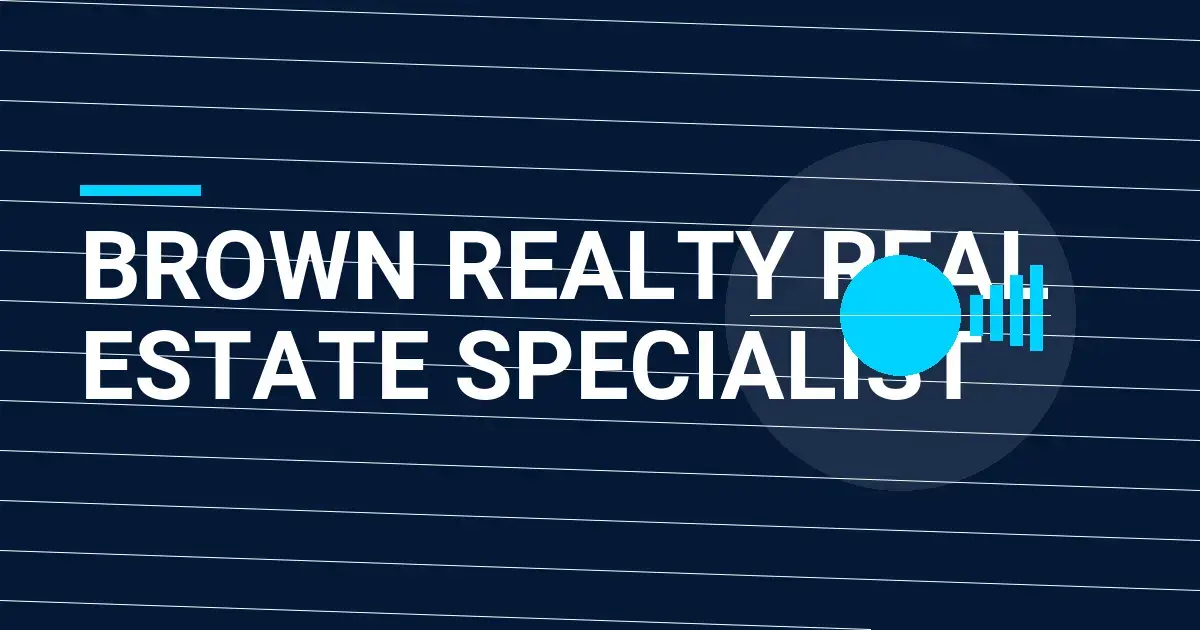 Brown Realty Real Estate Specialist