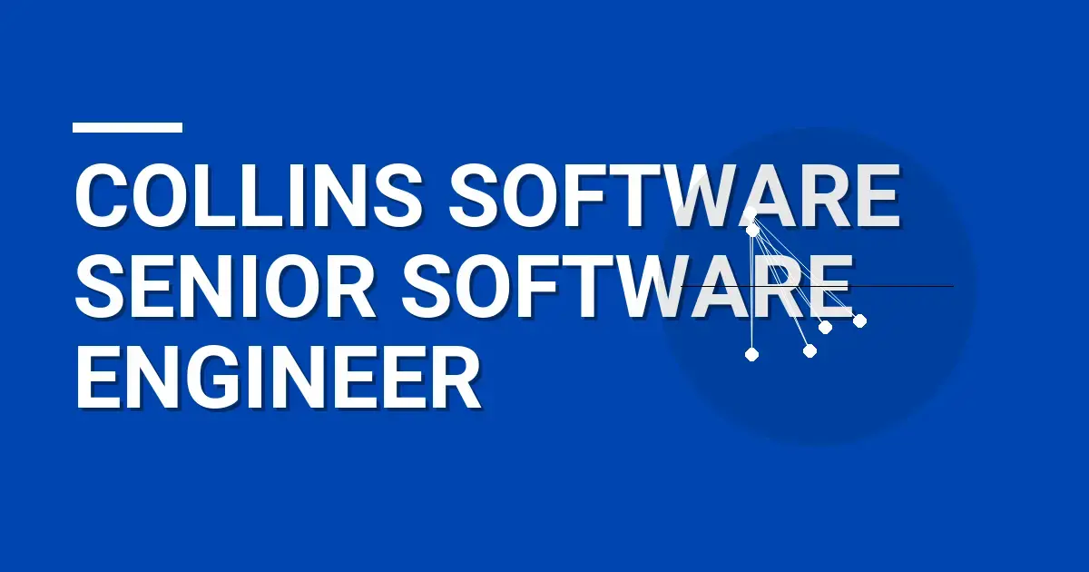 Collins Software Senior Software Engineer