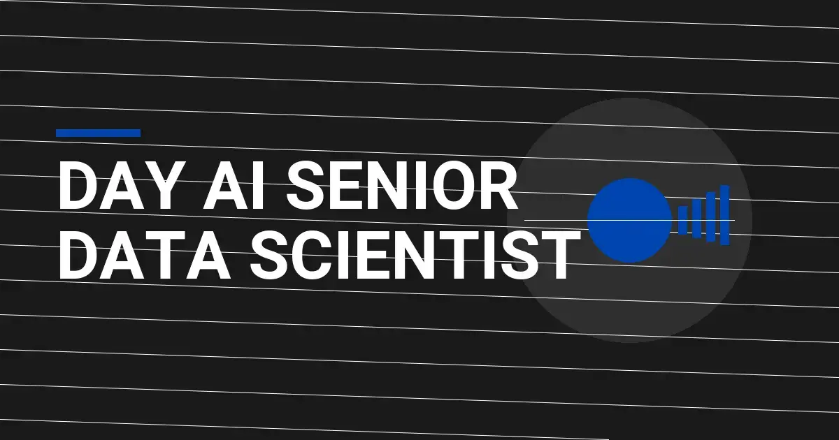 Day AI Senior Data Scientist