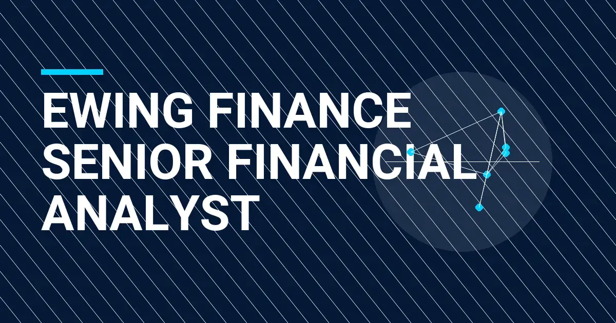 Ewing Finance Senior Financial Analyst