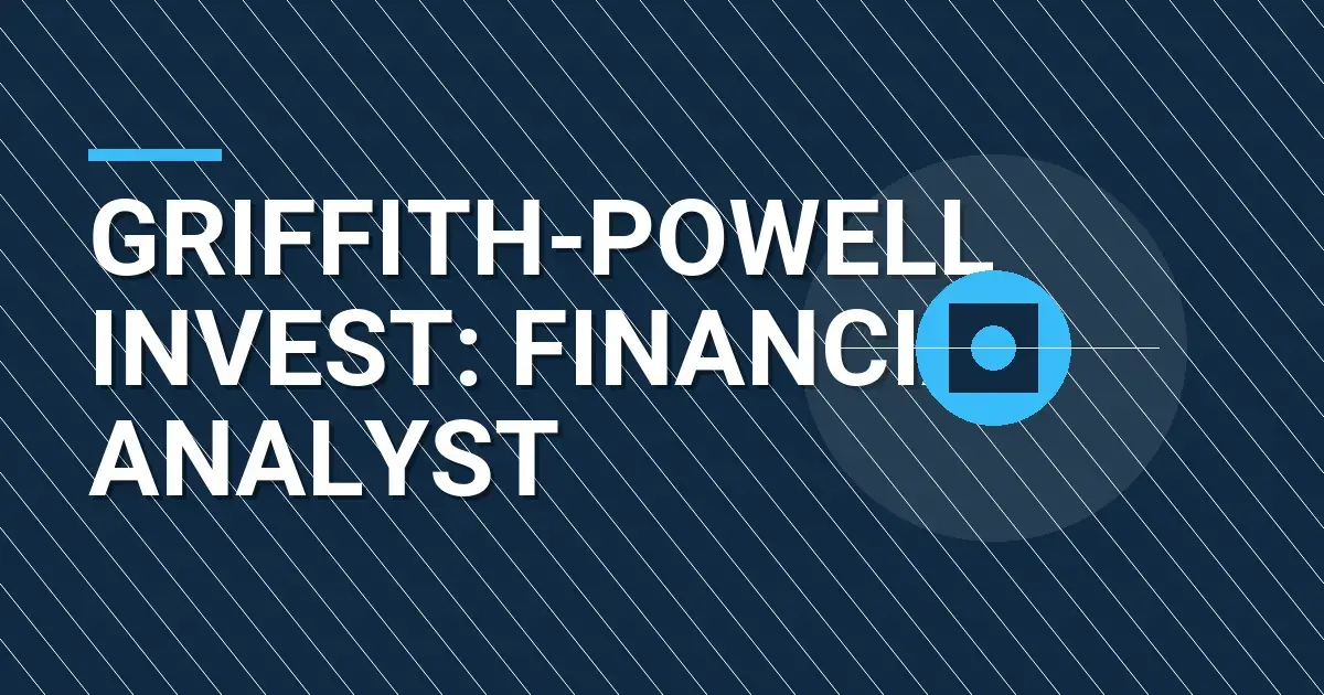 Griffith-Powell Invest: Financial Analyst