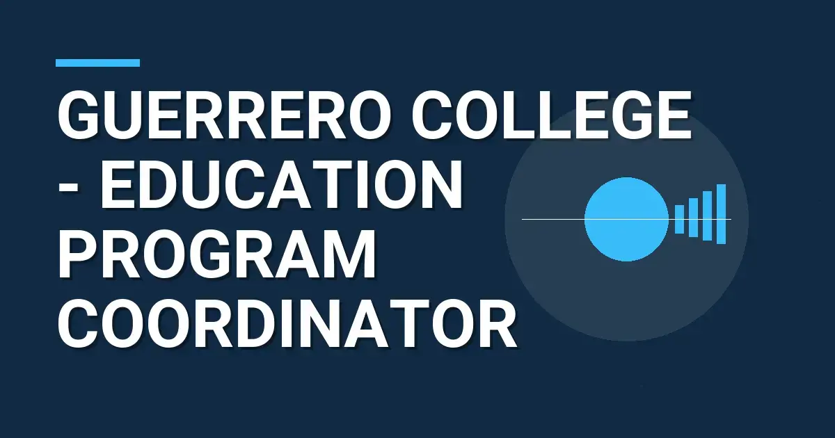 Guerrero College - Education Program Coordinator