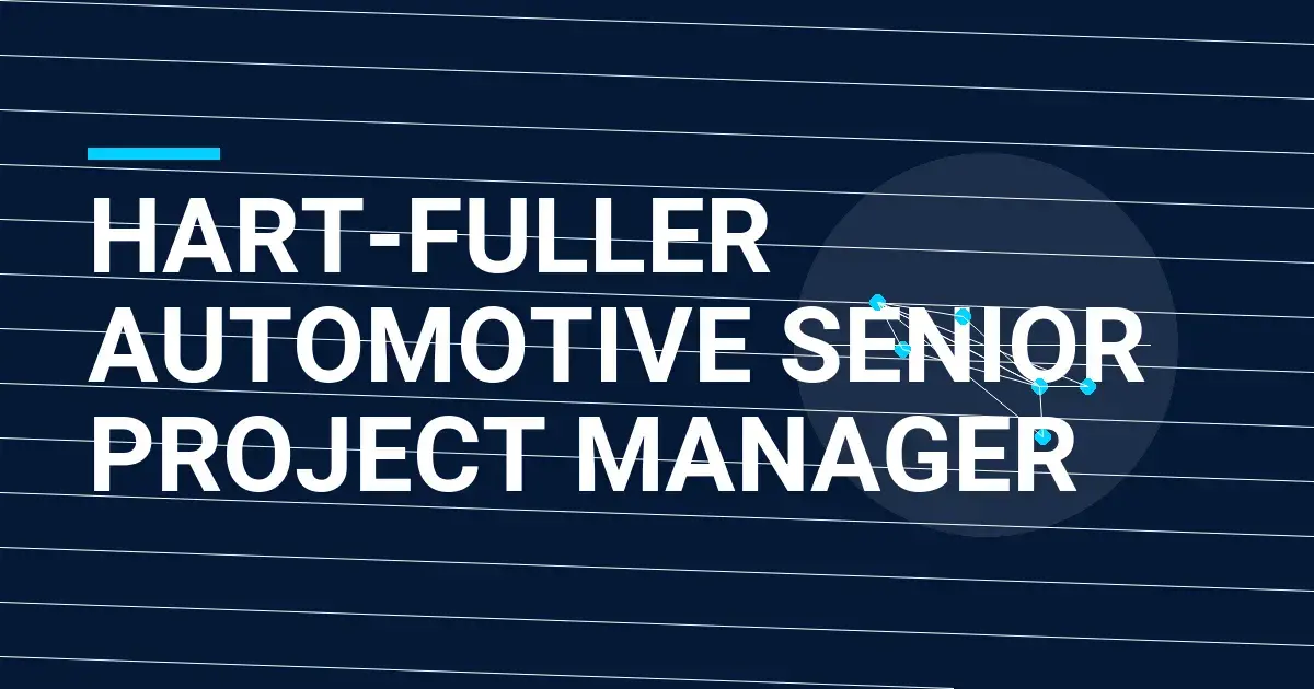 Hart-Fuller Automotive Senior Project Manager