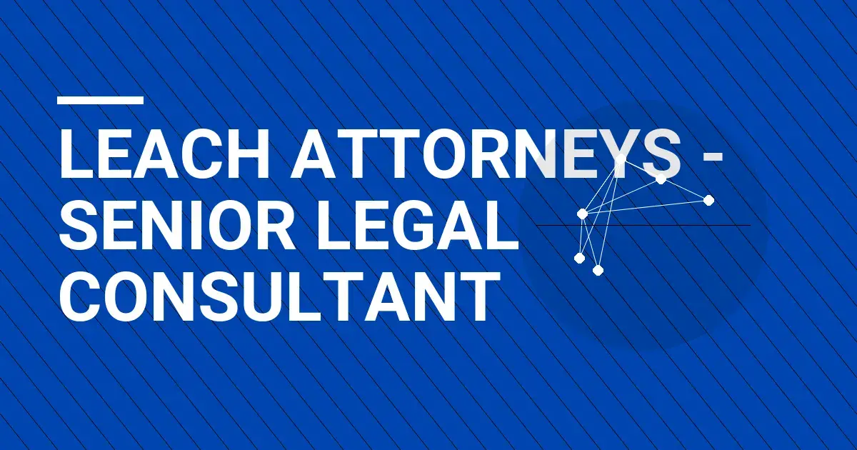 Leach Attorneys - Senior Legal Consultant