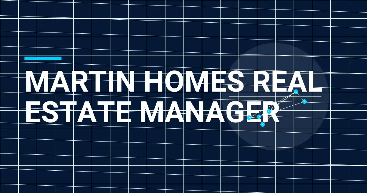 Martin Homes Real Estate Manager