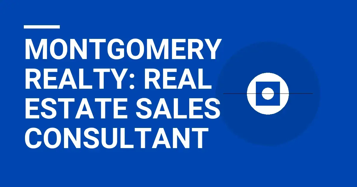 Montgomery Realty: Real Estate Sales Consultant