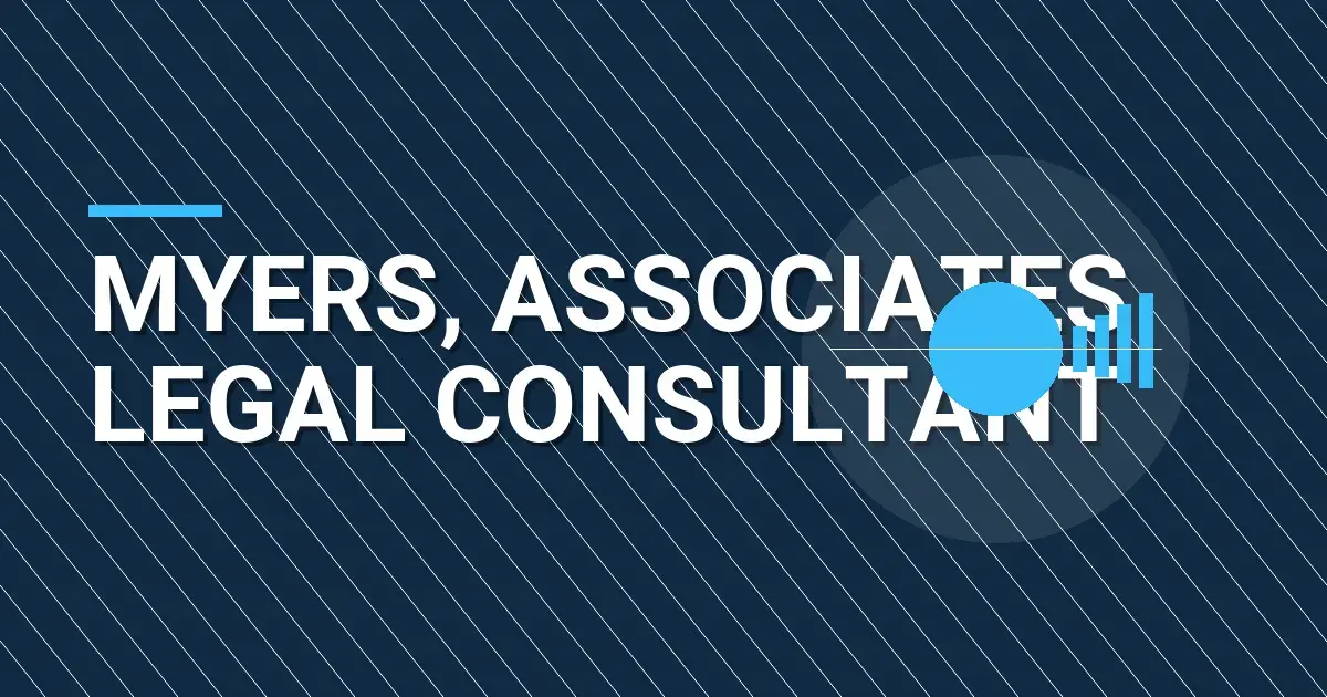 Myers, Associates Legal Consultant