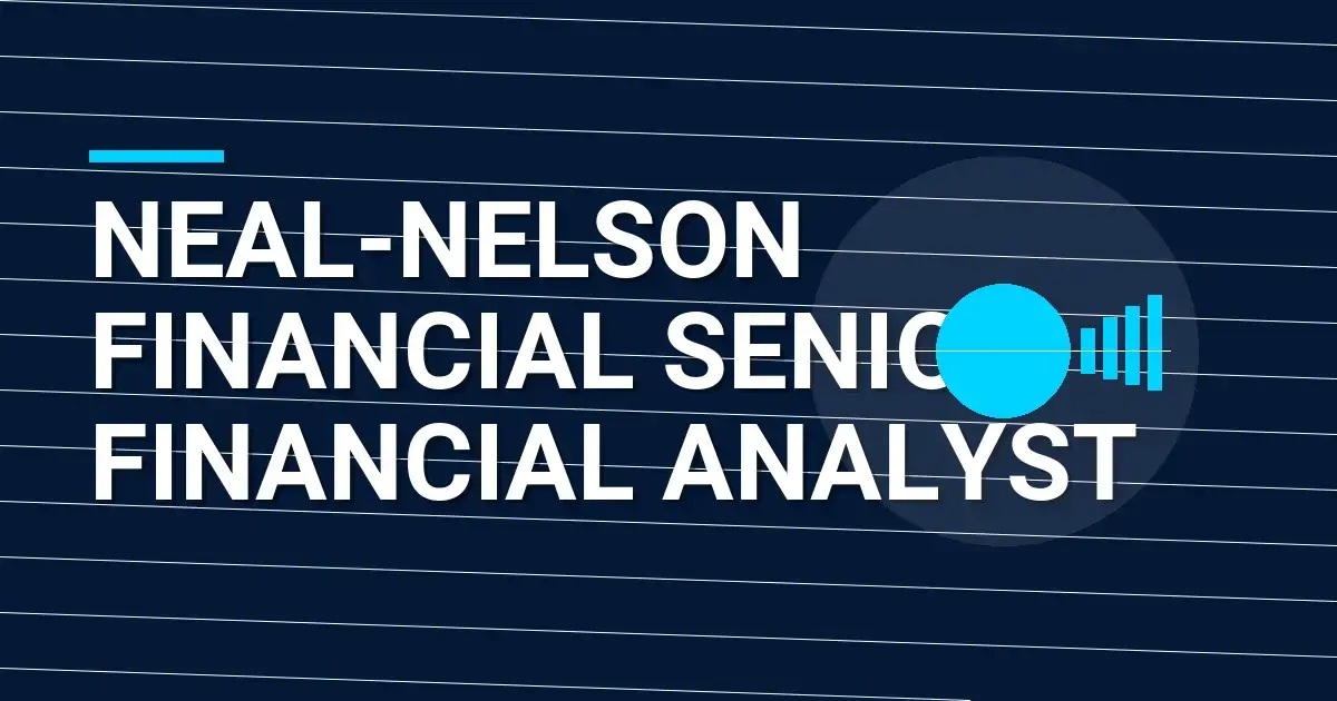 Neal-Nelson Financial Senior Financial Analyst