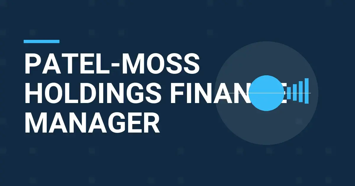 Patel-Moss Holdings Finance Manager