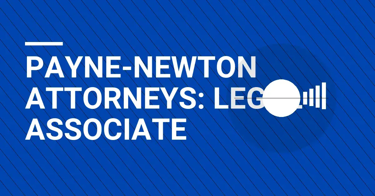 Payne-Newton Attorneys: Legal Associate