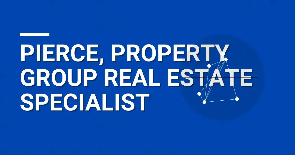 Pierce, Property Group Real Estate Specialist