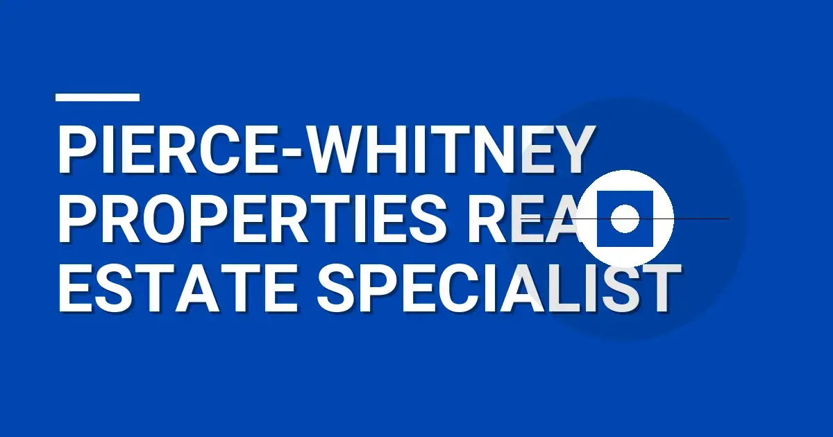Pierce-Whitney Properties Real Estate Specialist