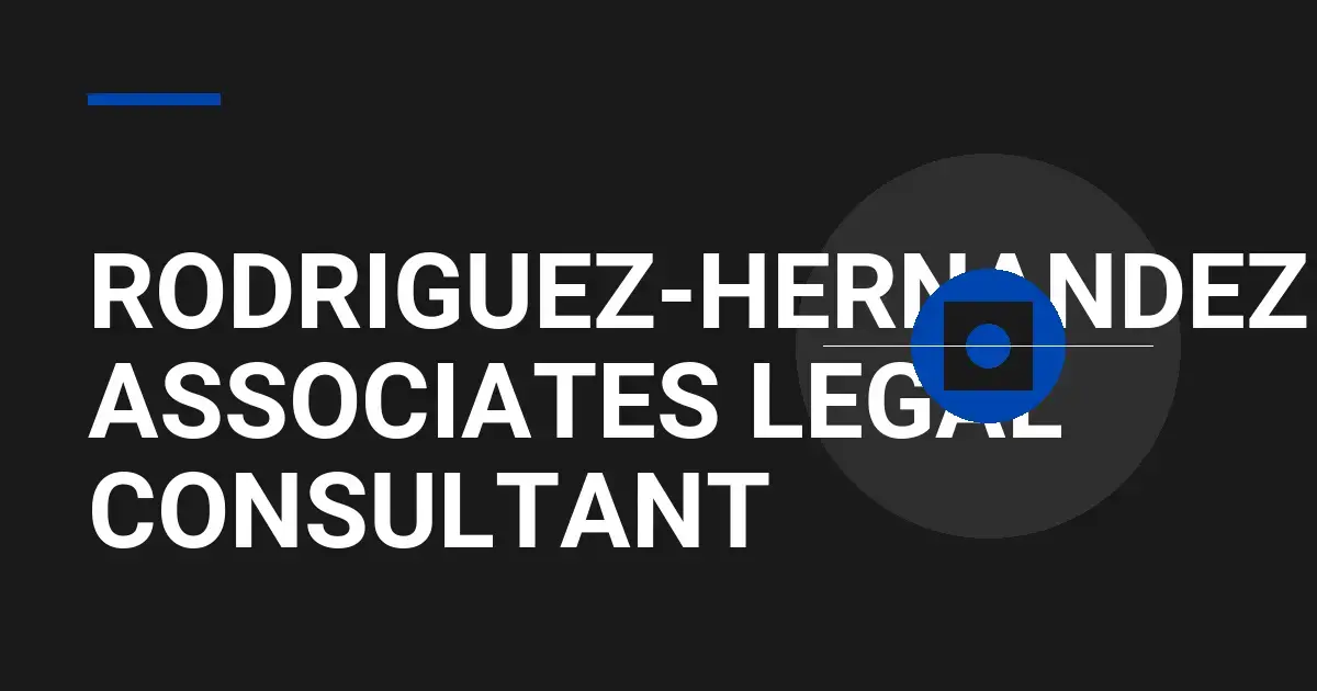 Rodriguez-Hernandez Associates Legal Consultant