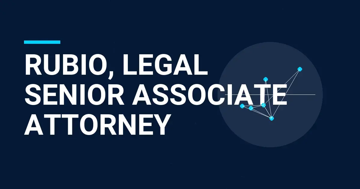 Rubio, Legal Senior Associate Attorney