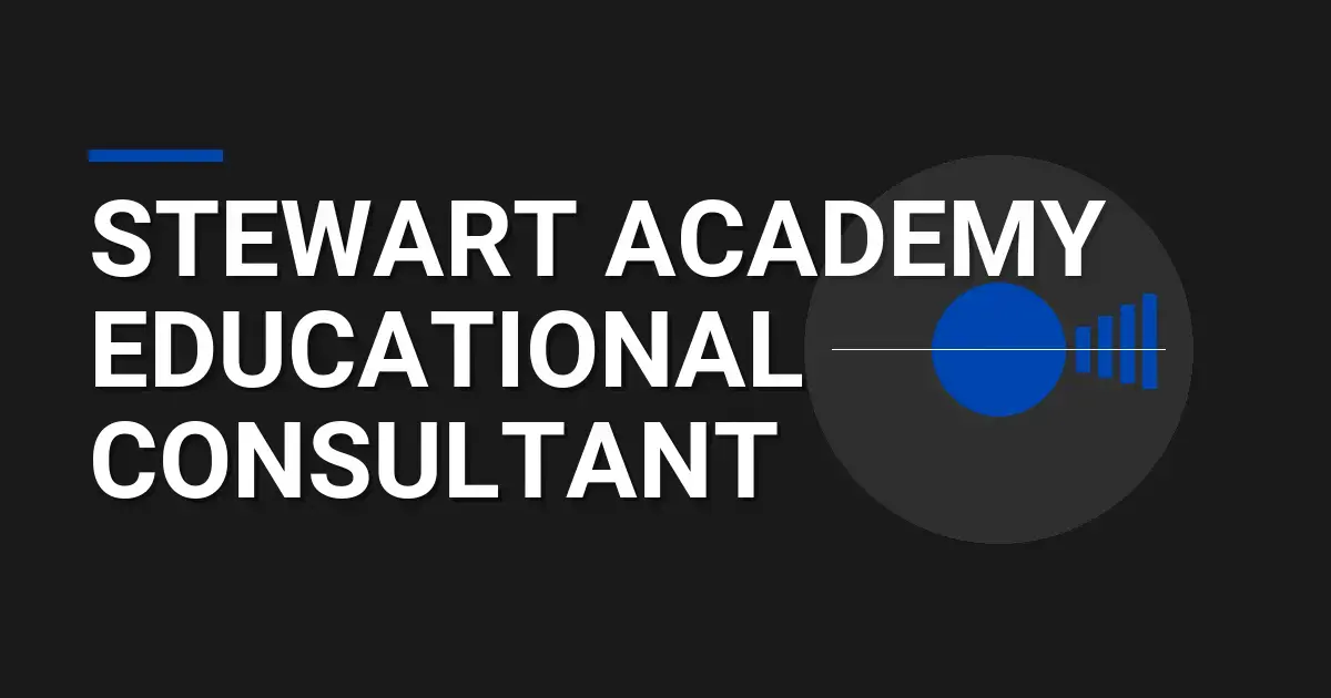 Stewart Academy Educational Consultant