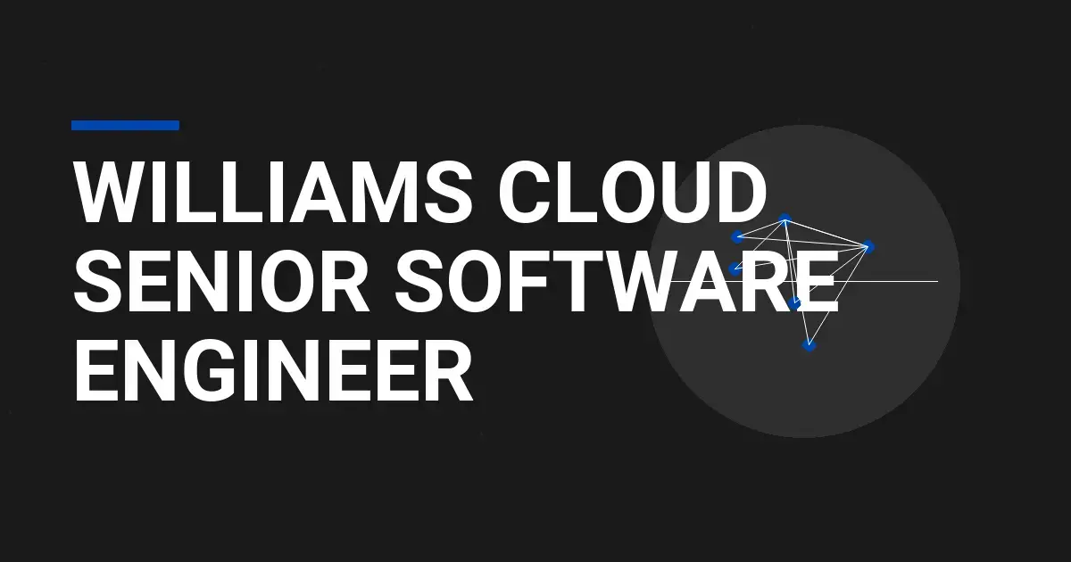 Williams Cloud Senior Software Engineer