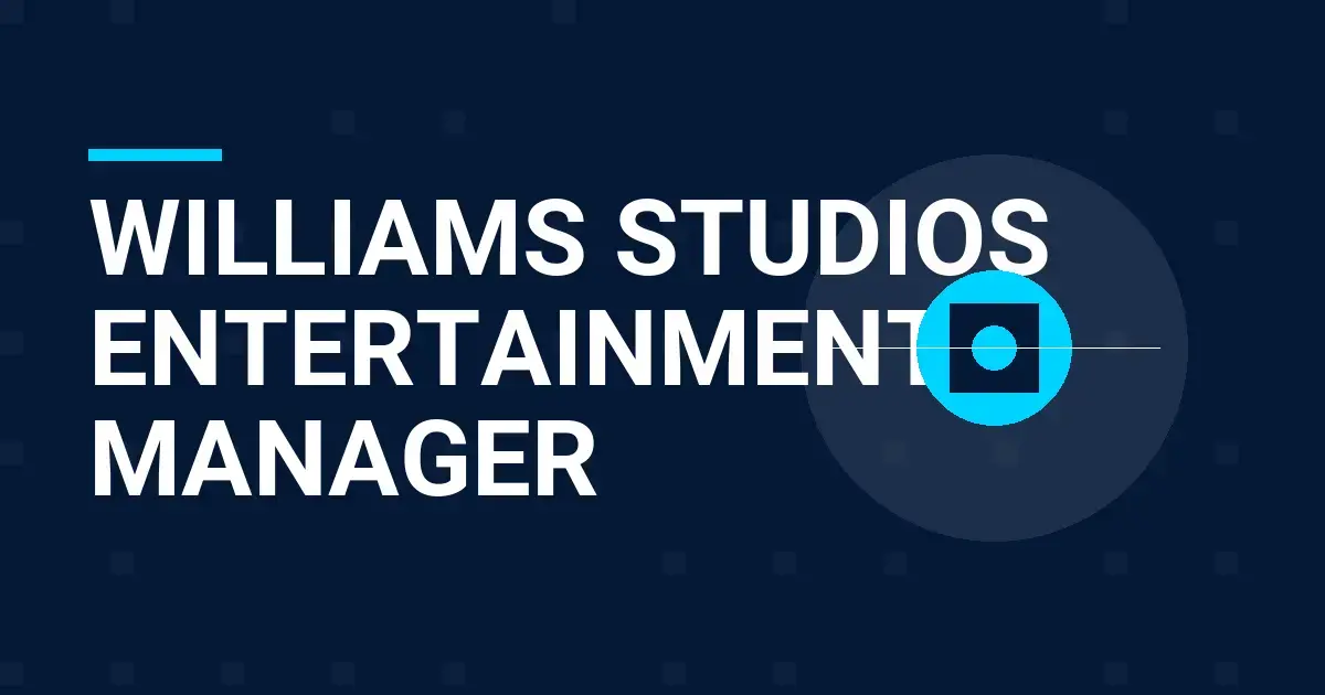 Williams Studios Entertainment Manager