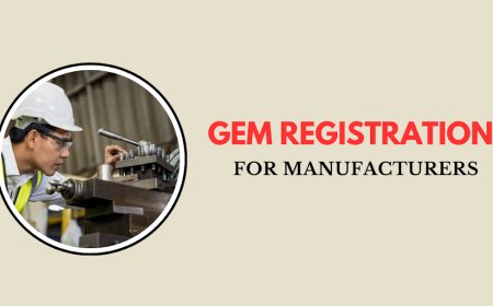 GeM Registration for Manufacturers 