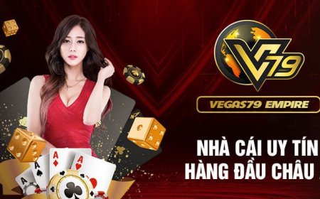 Vegas79 – Cổng game giải trí đa nền tảng với trải nghiệm tuyệt vời