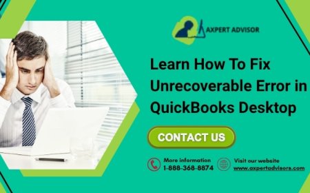 QuickBooks Unrecoverable Error – Know the Causes, Different Codes & Solutions