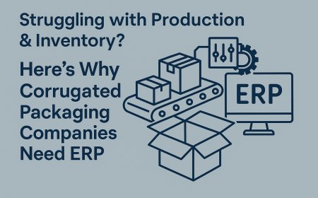 Struggling with Production & Inventory? Here’s Why Corrugated Packaging Companies Need ERP