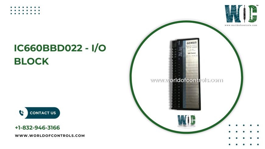 Why GE’s I/O Blocks Are a Popular Choice in Industrial Automation